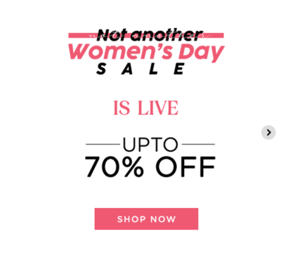 Womens Day Sale - Upto 70% Off 