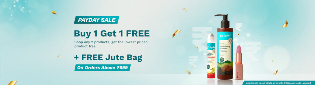 Pilgrim - PayDay Sale - Buy 1 Get 1 Free + Free Jute Bag on orders above Rs. 699