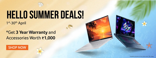 Acer Hello Summer Days - Up to 30% Off on Laptops + 5% Student Discount is Applicable 