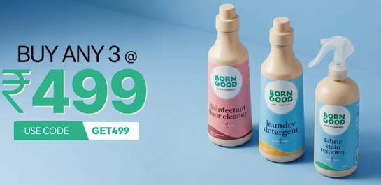 Born Good: Buy any 3 @ ₹499