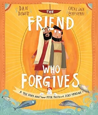 The Friend Who Forgives – Inspirational Book