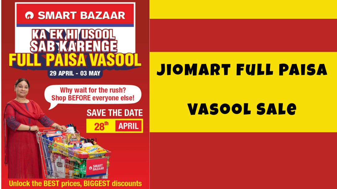 JioMart Full Paisa Vasool Sale 29th Apr - 3rd May 2026!
