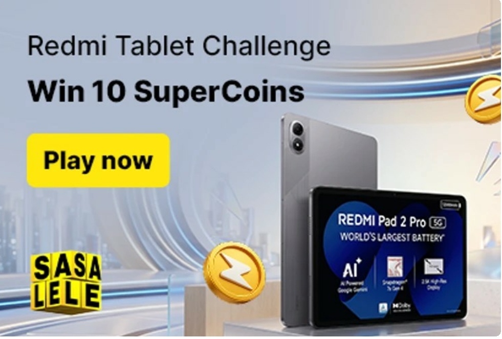 Redmi tablet Challenge on flipkart win 10 supercoins