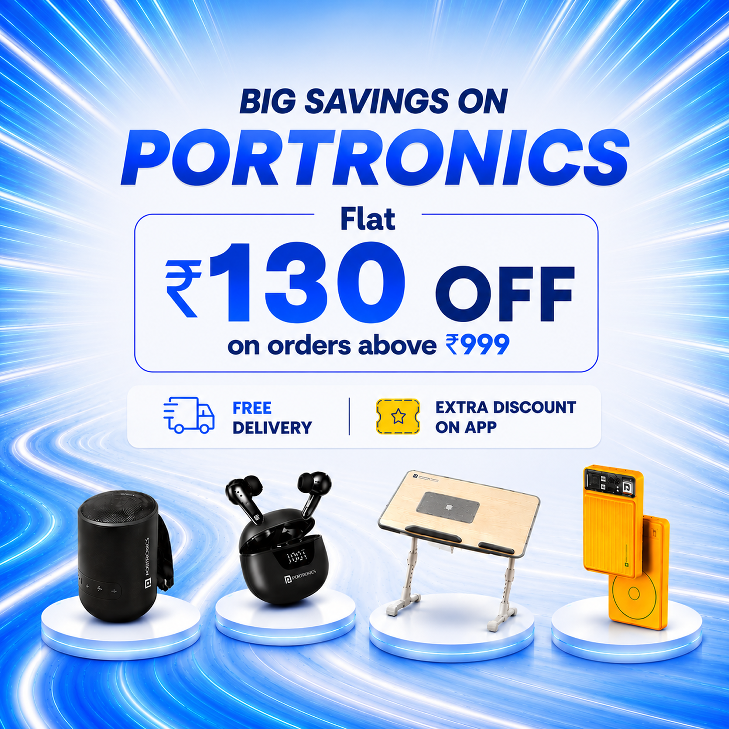 Save ₹130 on Portronics Orders Over ₹999 + Free Delivery!