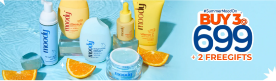 Moody-Buy any 3 @699+2 Free Gifts