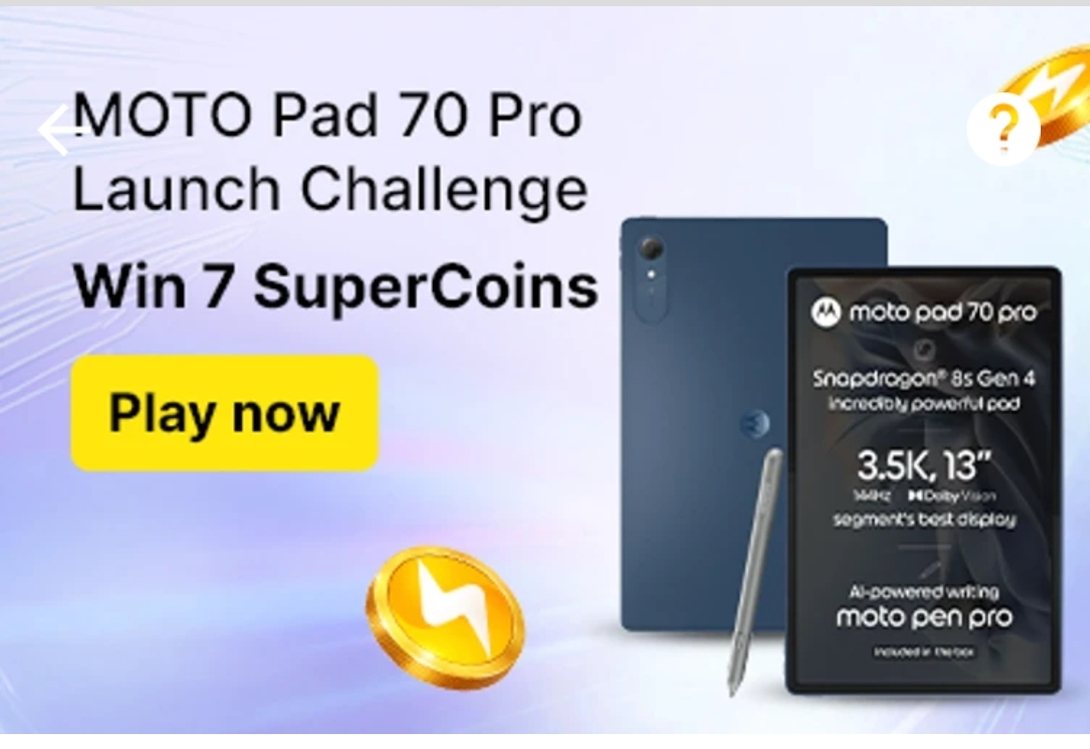 Motopad 70 Pro challenge win 7 supercoins