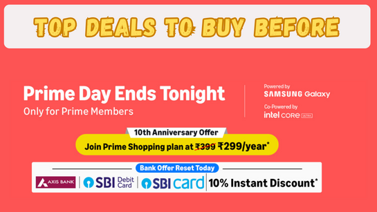 Prime Day Sale 2026 Ends Tonight! Top 20 Deals to Buy Before