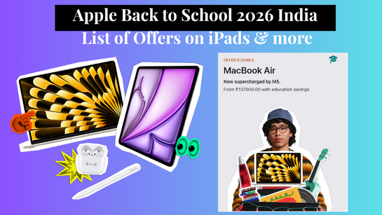 Apple Back to School Sale 2026: How to Buy, Eligibility, Offer Date