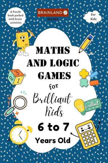Maths and Logic Games for Kids Age 6-7 | Math Activity Book | Brain Boosting | Birthday Gift