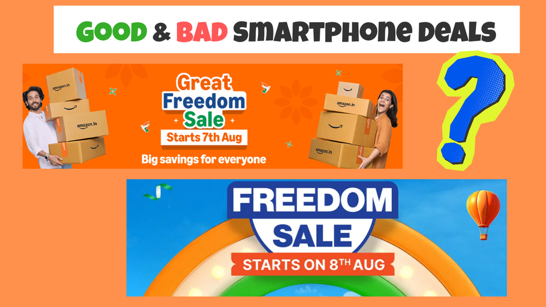 Good & Bad Mobile Deals in Flipkart & Amazon Freedom Sale 2026