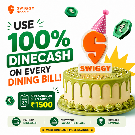 Swiggy Dineout: Utilise 100% Dinecash on Every Dining Bill