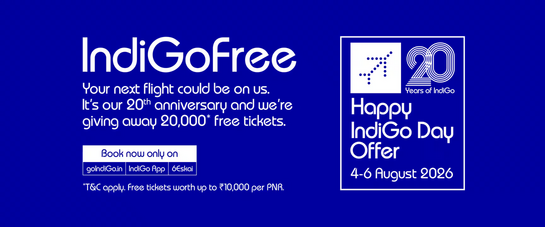 Happy IndiGo Day Offer | 20th Anniversary - Giving away 20000* free tickets 