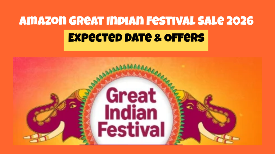 Amazon Great Indian Festival Sale 2026 Date & Offers to Expect