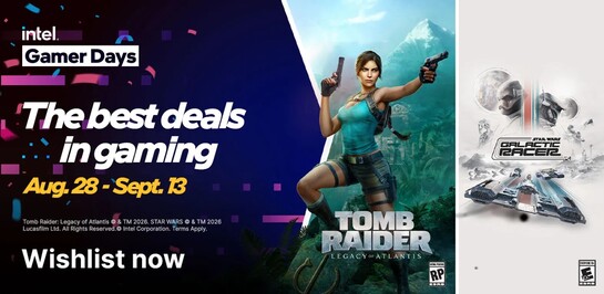 [upcoming] Intel Gamer Days From Aug 28