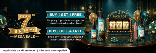 7th Birthday Mega Sale | BUY 1 GET 1 FREE & lot more | + Freebies 