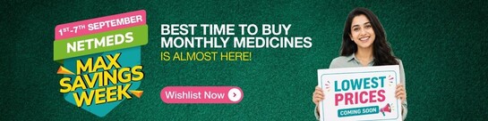 Netmeds - September Max Savings Week is Live now | Upto 80% Off 