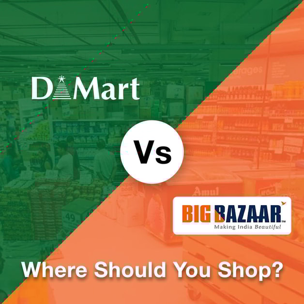 DMart vs Big Bazaar Where Should You Shop in 2022? DesiDime
