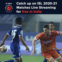 Catch up on ISL 2020-21 Matches Live Streaming for free in India