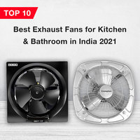 Top 10 Best Exhaust Fans for Kitchen & Bathroom in India 2025
