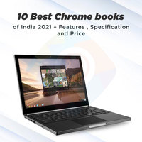 10 Best Chromebooks in India 2024 – Features, Specifications, and Price
