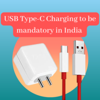 USB Type-C Charging to be mandatory in India from March 2025