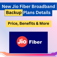 New Jio Fiber Broadband Backup Plans Details, Price, Benefits & More