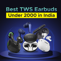 Top 10 Best TWS Earbuds Under 2000 in India 2025 Reviewed (Updated)