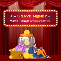 How to Save Money on Movie Tickets 2024 (Online and Offline)