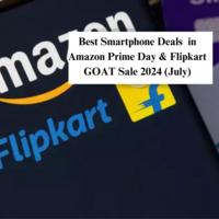 Best Smartphone Deals In Prime Day & Flipkart GOAT Sale 2024