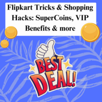 10+ Flipkart Tricks & Shopping HacksSuperCoins & more (2025)
