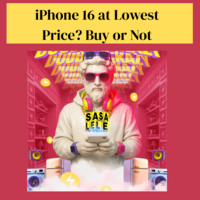 Flipkart Sasa Lele Sale iPhone 16 at Lowest Price? Buy or Not
