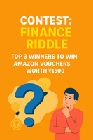  Contest: Finance Riddle – Top 3 Winners to Get Amazon Vouchers Worth ₹1500 