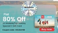 MakemyTrip Holiday Special E-Gift Card Woohoo
