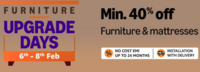 Furniture Upgrade Days 6th - 8th feb  Min. 40% off Furniture & mattresses