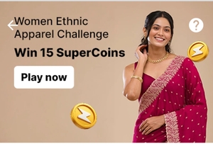 Women Ethnic Apparel Challenge win 15 Supercoins 