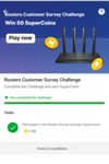 Free 50 Supercoins Router Survey  Challenge - User Specific (Working)